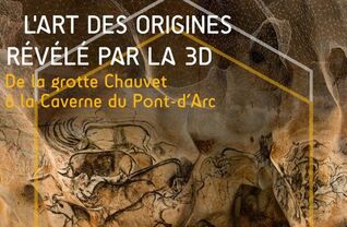 Exposition et ateliers de la grotte Chauvet à la caverne du Pont-d'Arc